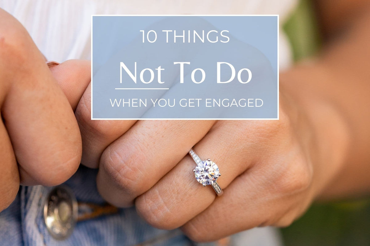 Wedding engagement advice graphic outlining things not to do after getting engaged.