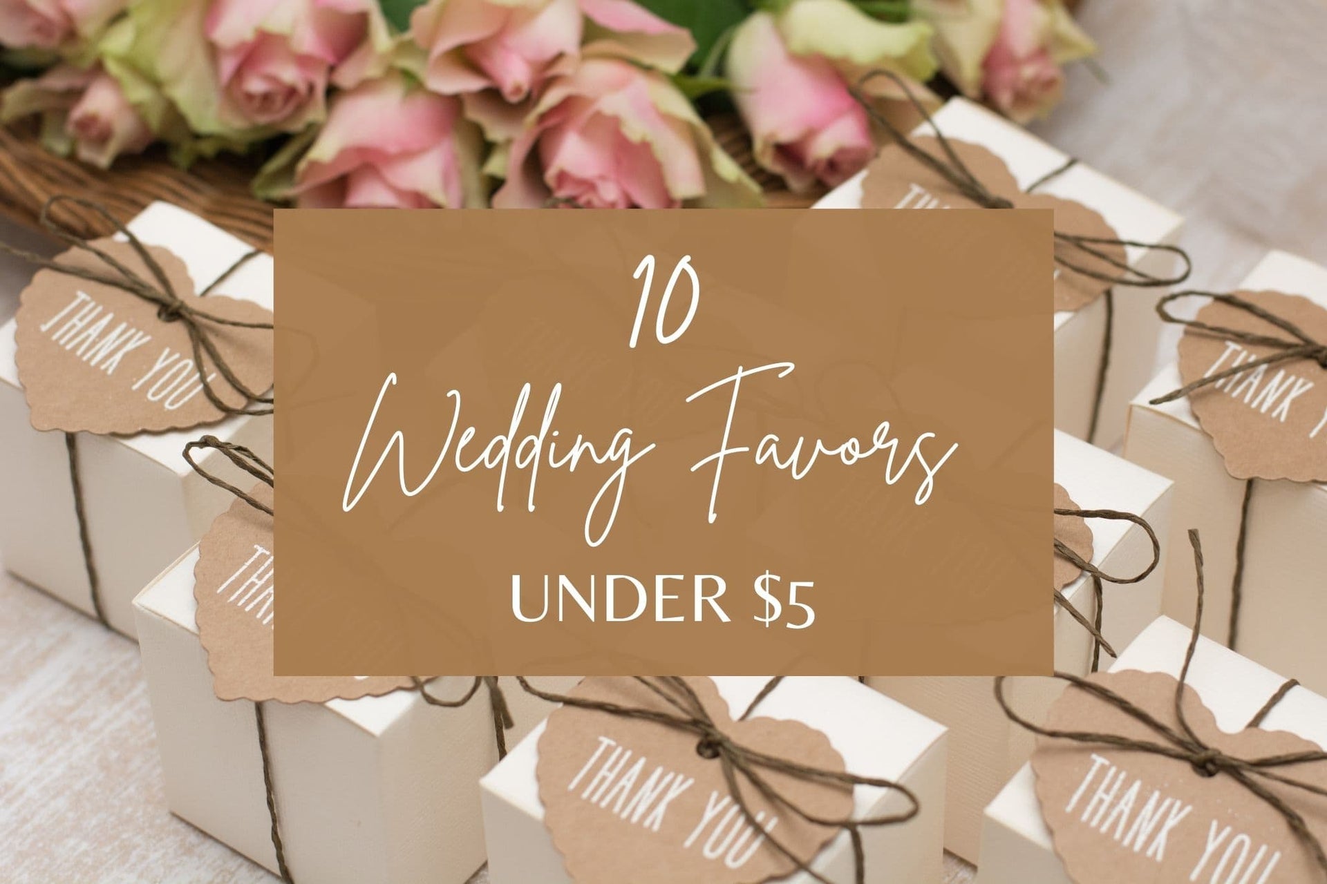10 Wedding Favors Under $5