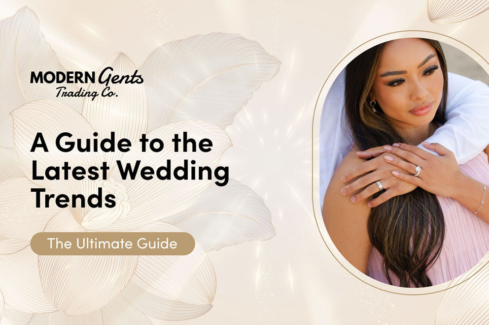 A Guide to the Latest Wedding Trends