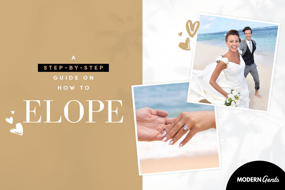 A Step-by-Step Guide on How to Elope