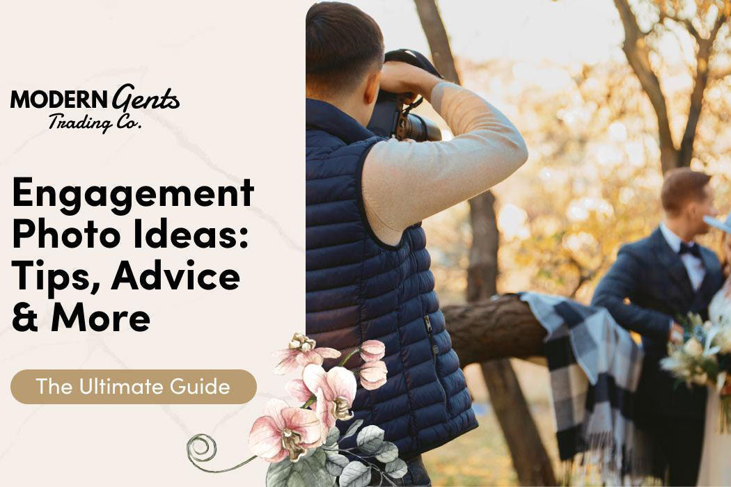 Engagement Photo Ideas: Tips, Advice & More