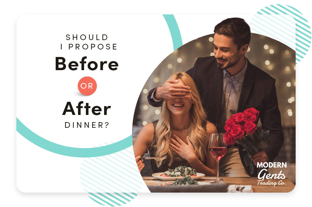 Should I Propose Before or After Dinner?