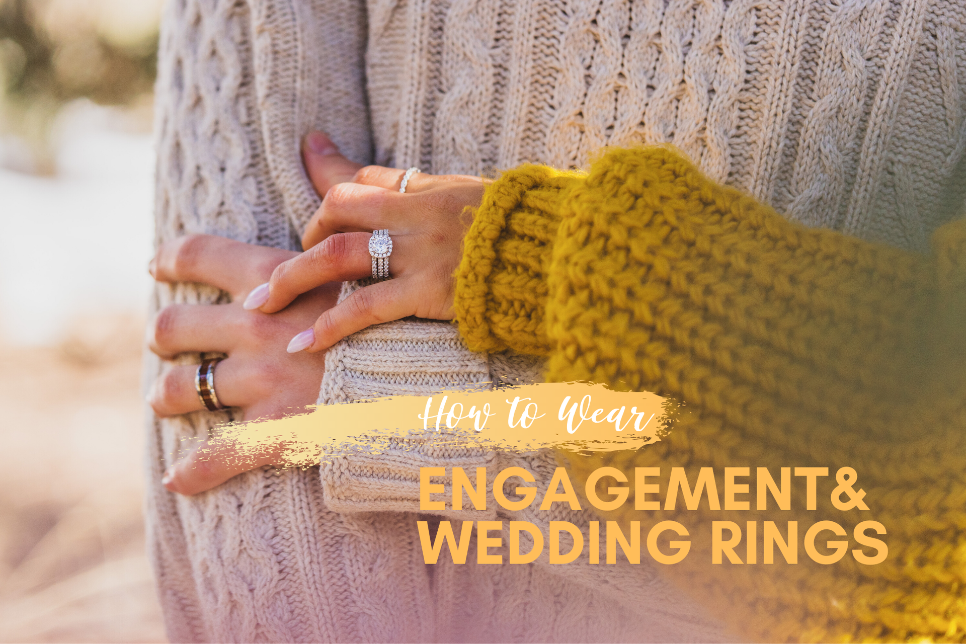 How to wear engagement & wedding rings